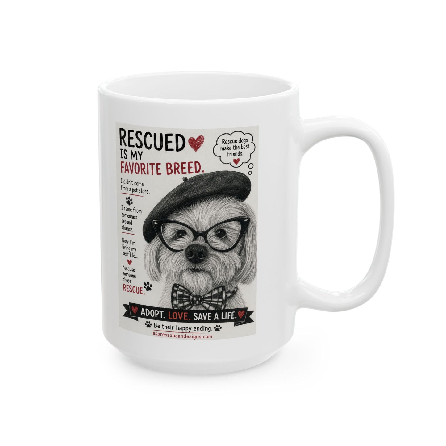 Rescue Dog Lover Mug — “Rescue Is My Favorite Breed” Ceramic Coffee Cup (11oz/15oz)