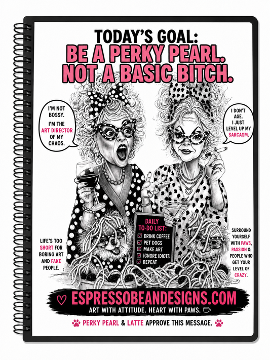 Be a Perky Pearl, Not a Basic… – 5” × 7” Spiral Notebook
