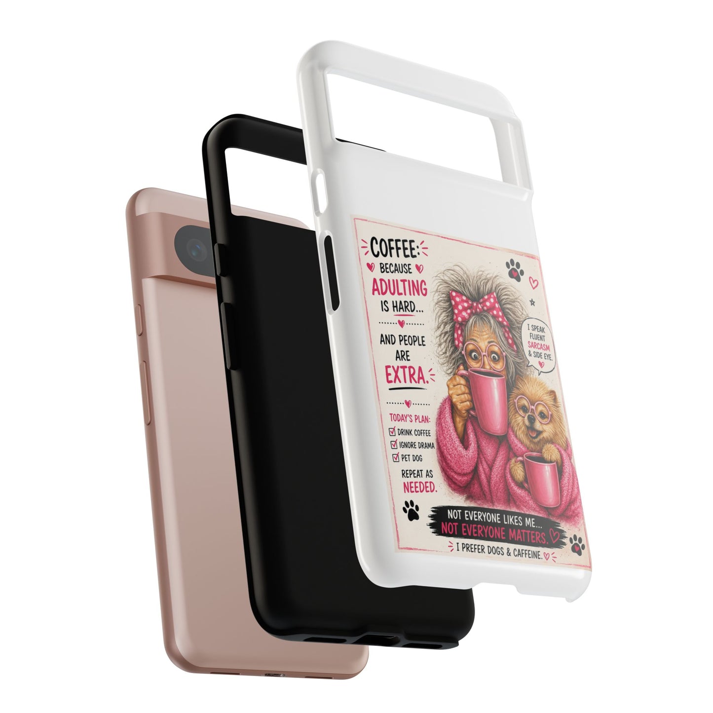 Perky Pearl and LattePhone Case — Funny "Adulting Is Hard" Cozy Design