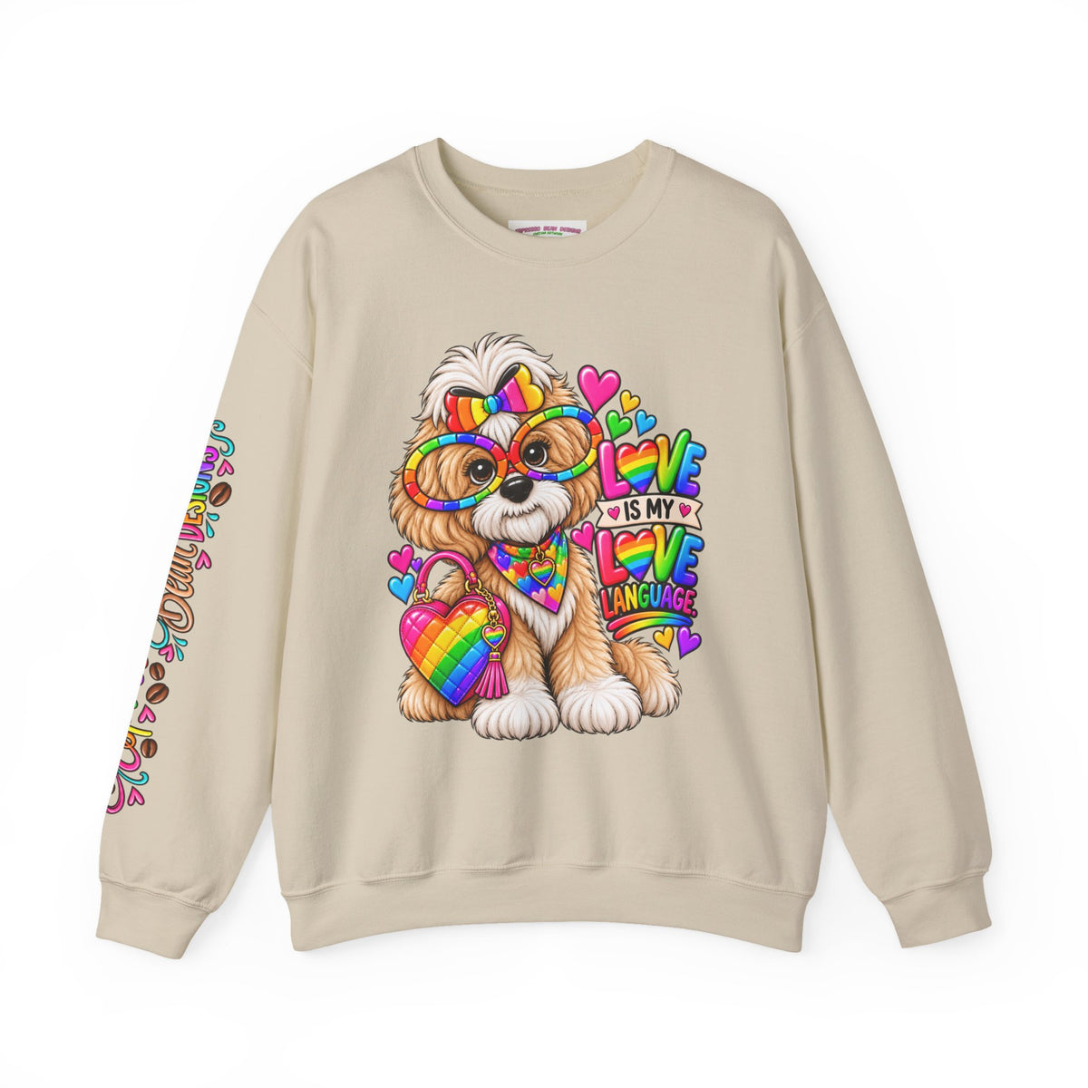 Rainbow Pup Crewneck Sweatshirt — "Love Is My Love Language" Cute Pride Dog Graphic