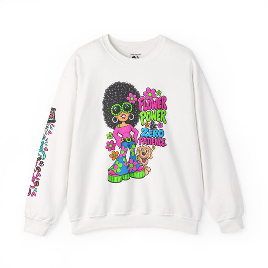 Flower Power Crewneck Sweatshirt – "Flower Power Zero Patience" Retro Hippie Design