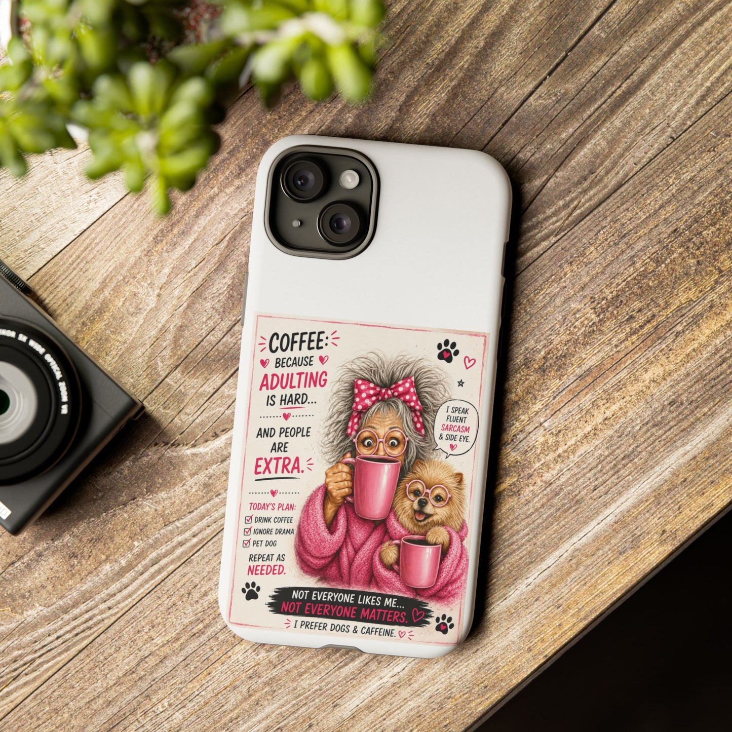 Perky Pearl and LattePhone Case — Funny "Adulting Is Hard" Cozy Design