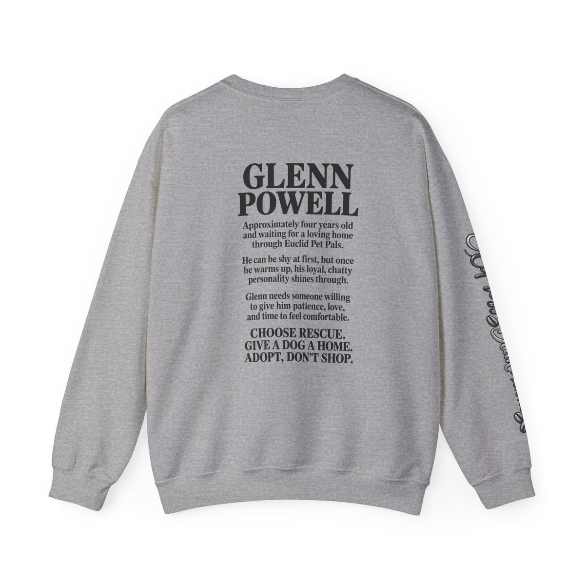 Rescue Dog Crewneck Sweatshirt — "Glenn Powell" Adopt Don’t Shop Design