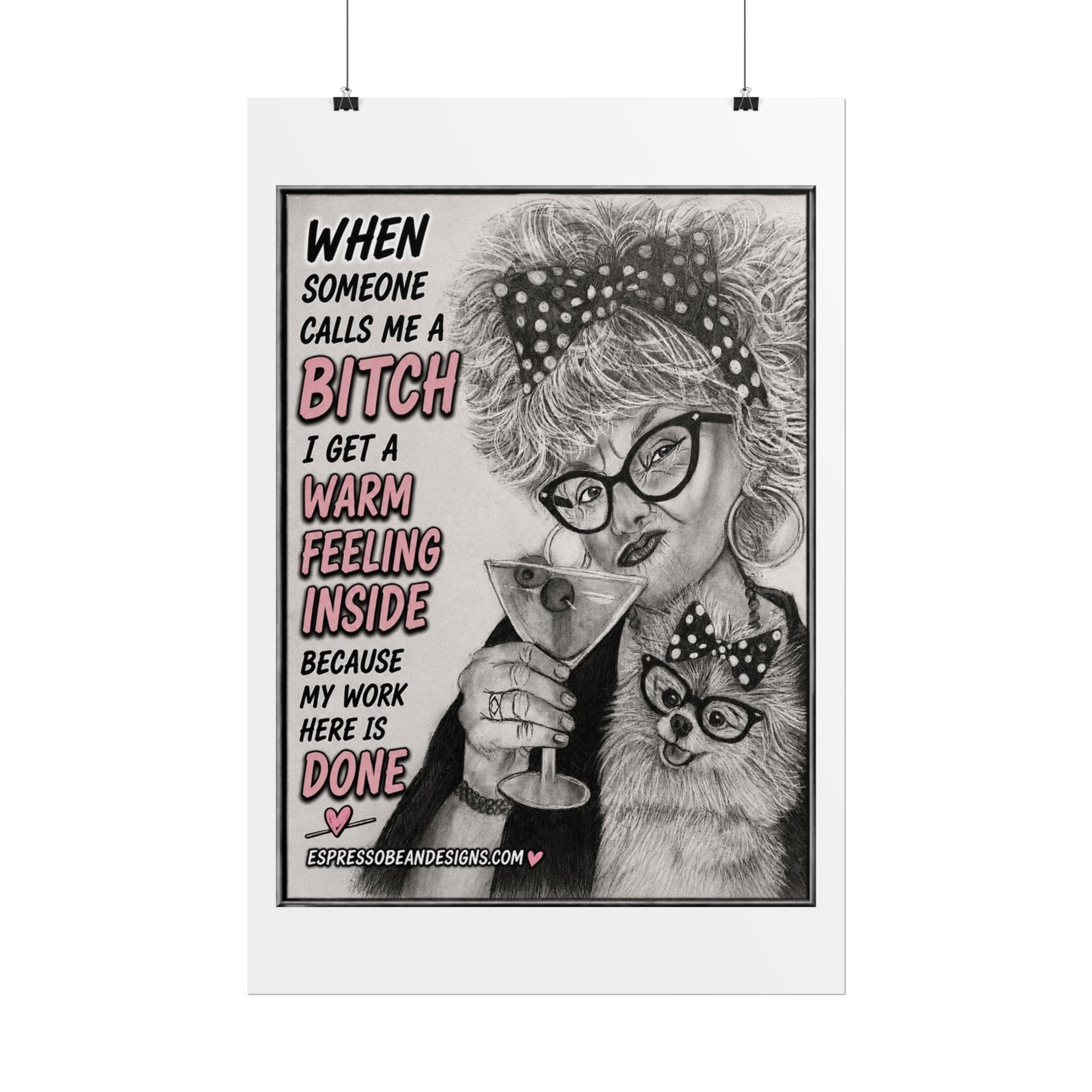 Rolled Poster — Vintage Glam 'When Someone Calls Me a Bitch' Humorous Wall Art