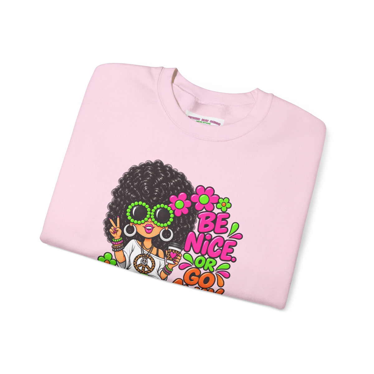 Crewneck Sweatshirt — 'Be Nice or Go Away' Retro Afro Girl & Puppy Floral Design