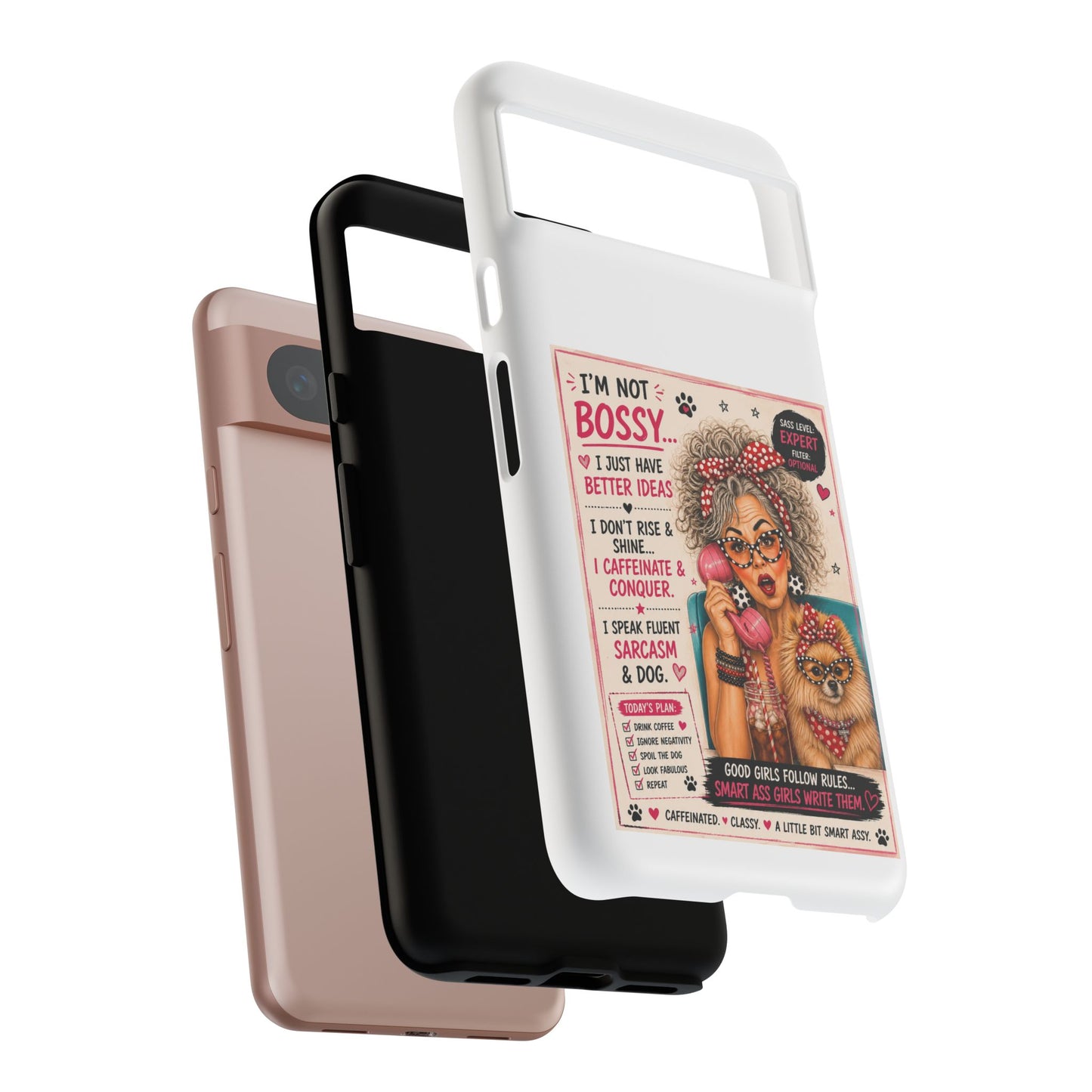 Perky Pearl and Latte Phone Case — "I'm Not Bossy" Funny Dog Lover & Sarcastic Woman Protective Tough Case