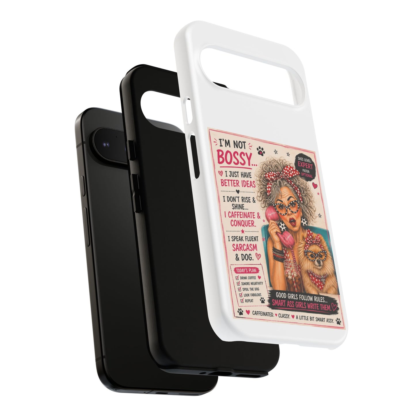 Perky Pearl and Latte Phone Case — "I'm Not Bossy" Funny Dog Lover & Sarcastic Woman Protective Tough Case