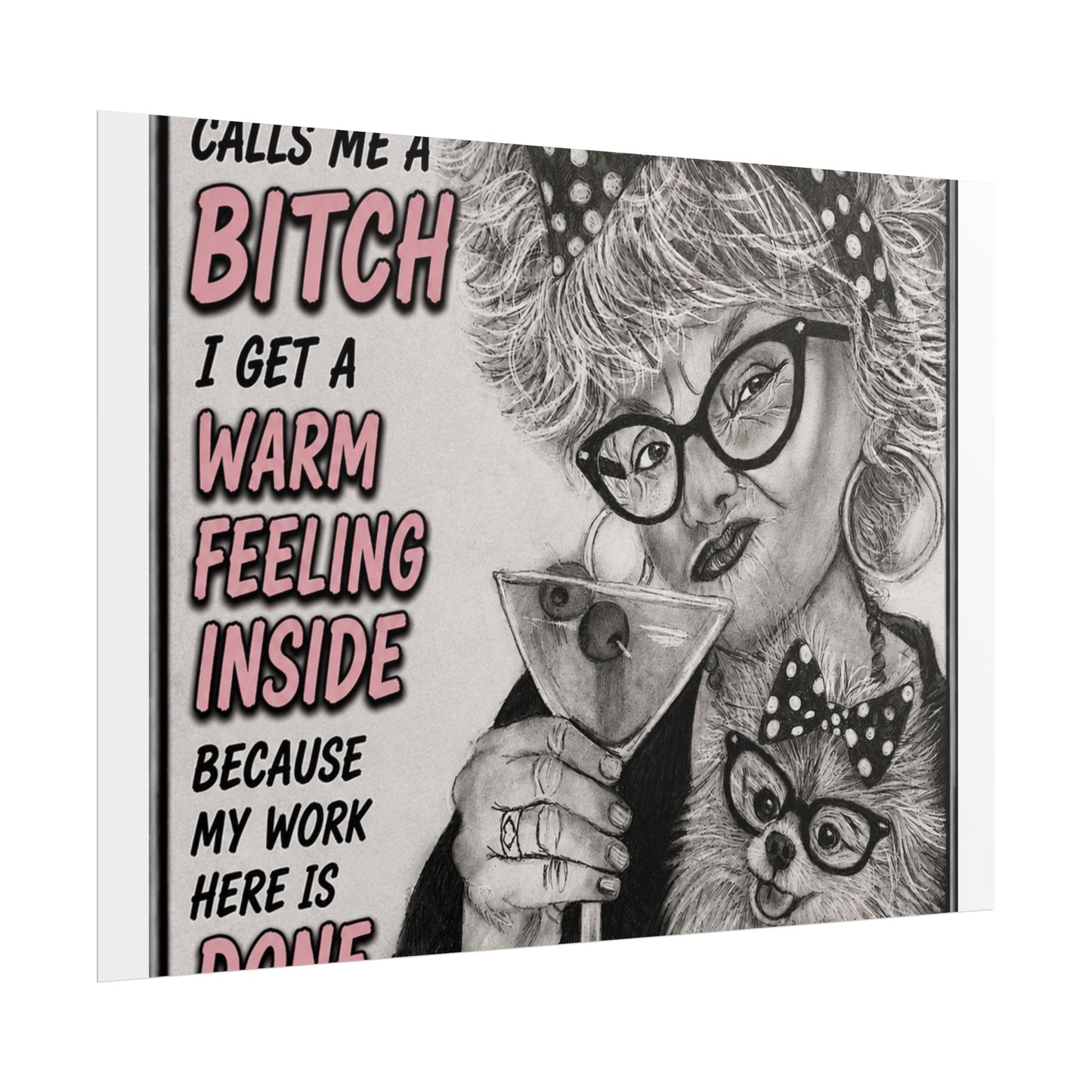Rolled Poster — Vintage Glam 'When Someone Calls Me a Bitch' Humorous Wall Art