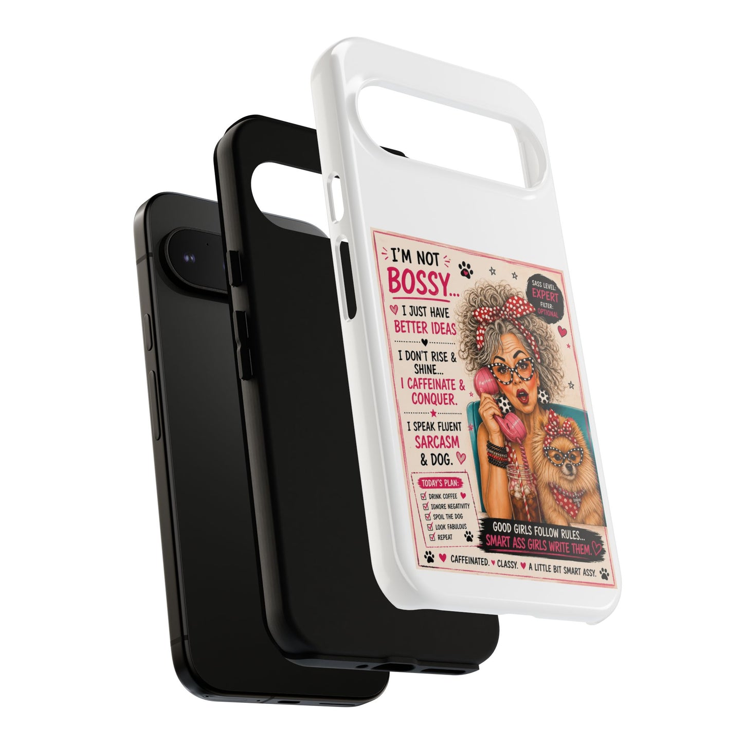 Perky Pearl and Latte Phone Case — "I'm Not Bossy" Funny Dog Lover & Sarcastic Woman Protective Tough Case