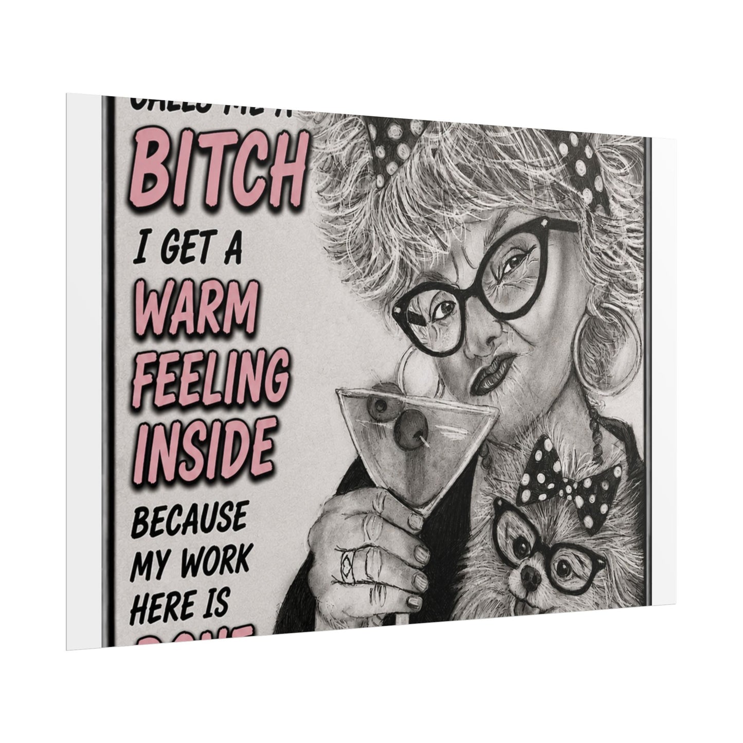 Rolled Poster — Vintage Glam 'When Someone Calls Me a Bitch' Humorous Wall Art