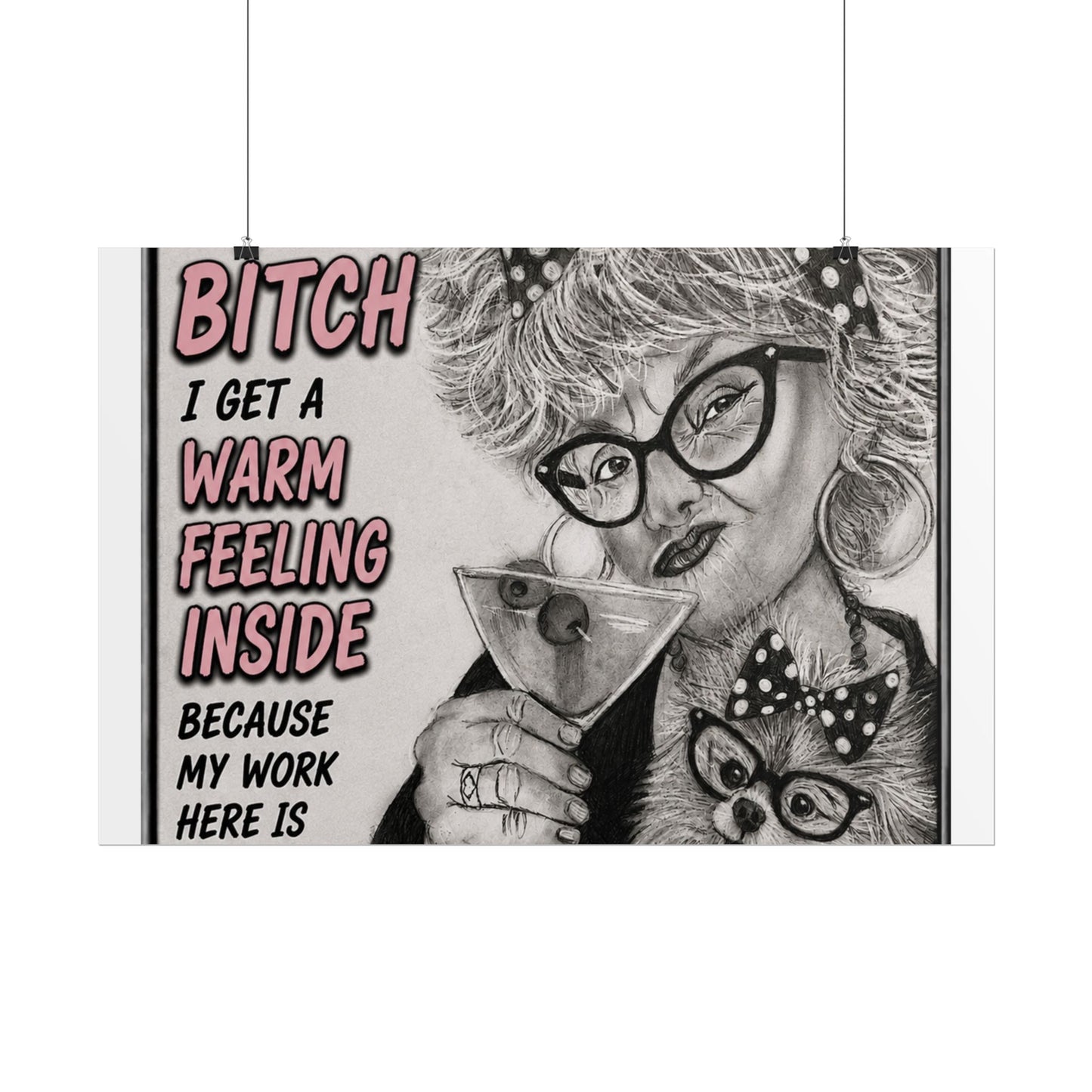 Rolled Poster — Vintage Glam 'When Someone Calls Me a Bitch' Humorous Wall Art