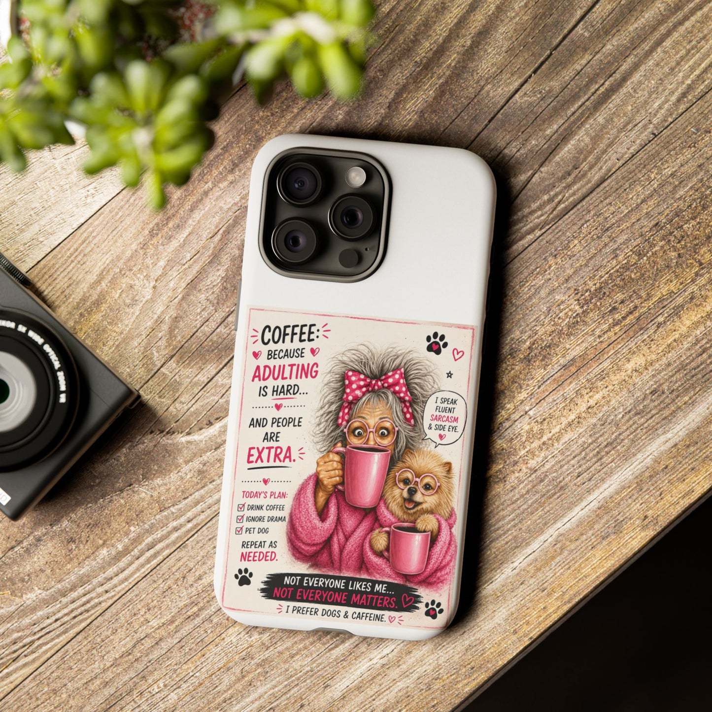 Perky Pearl and LattePhone Case — Funny "Adulting Is Hard" Cozy Design