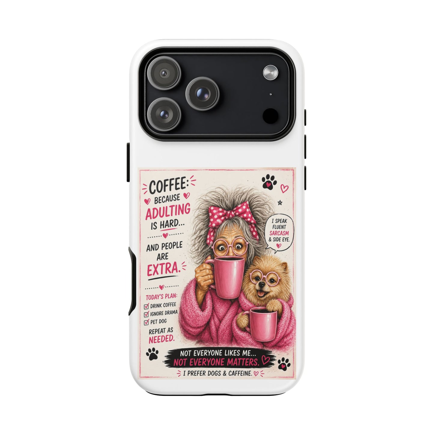 Perky Pearl and LattePhone Case — Funny "Adulting Is Hard" Cozy Design