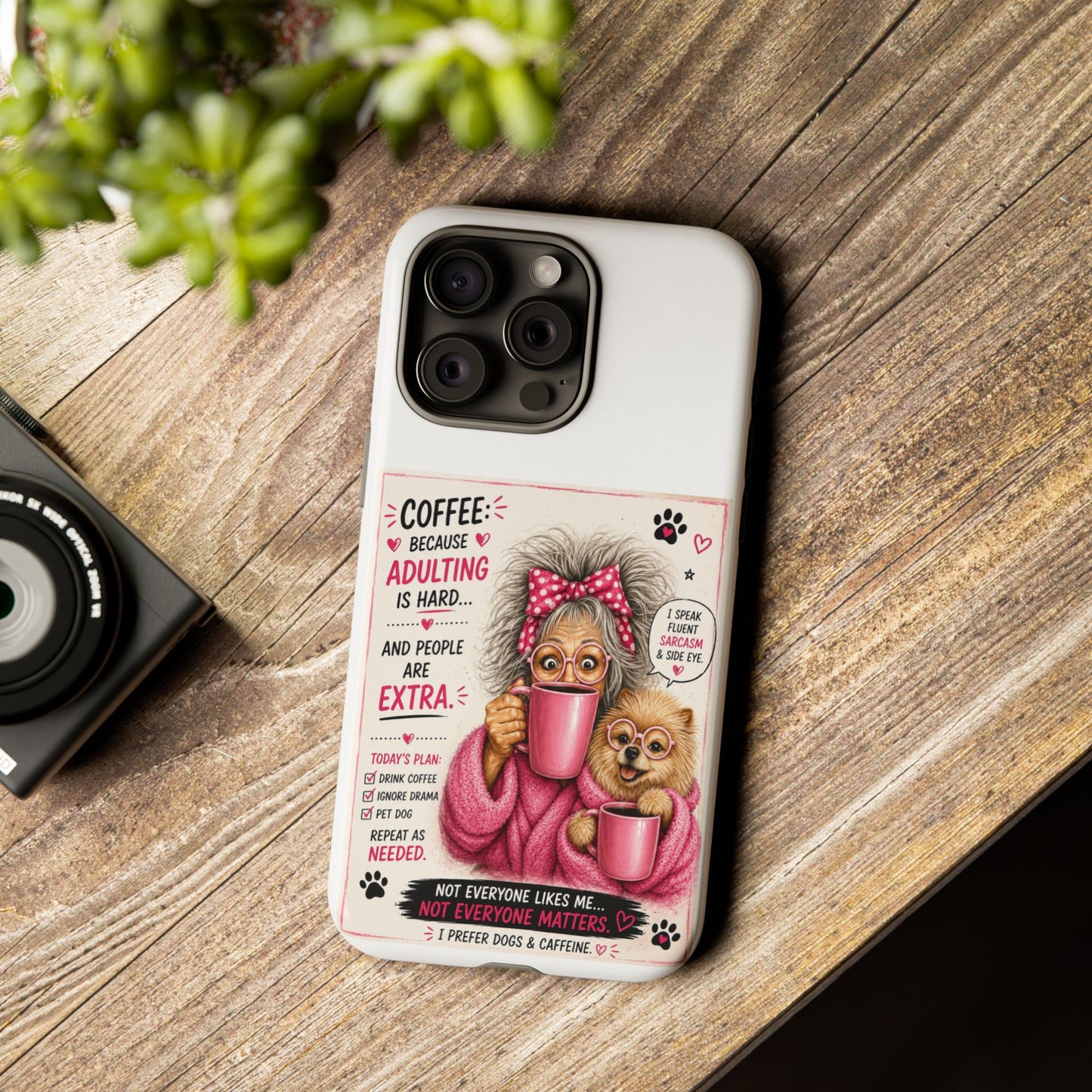 Perky Pearl and LattePhone Case — Funny "Adulting Is Hard" Cozy Design