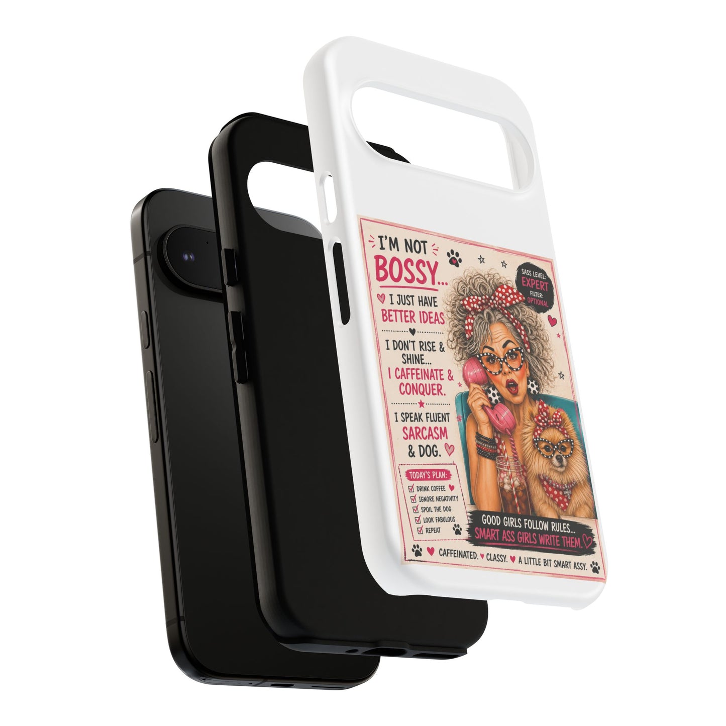Perky Pearl and Latte Phone Case — "I'm Not Bossy" Funny Dog Lover & Sarcastic Woman Protective Tough Case