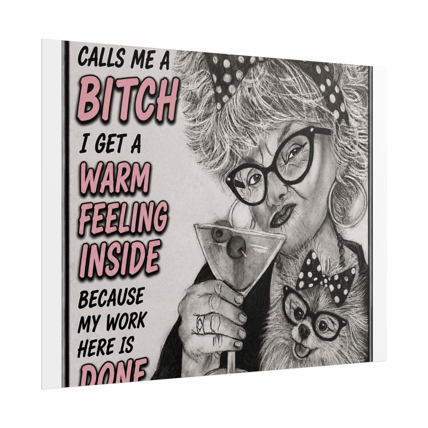 Rolled Poster — Vintage Glam 'When Someone Calls Me a Bitch' Humorous Wall Art