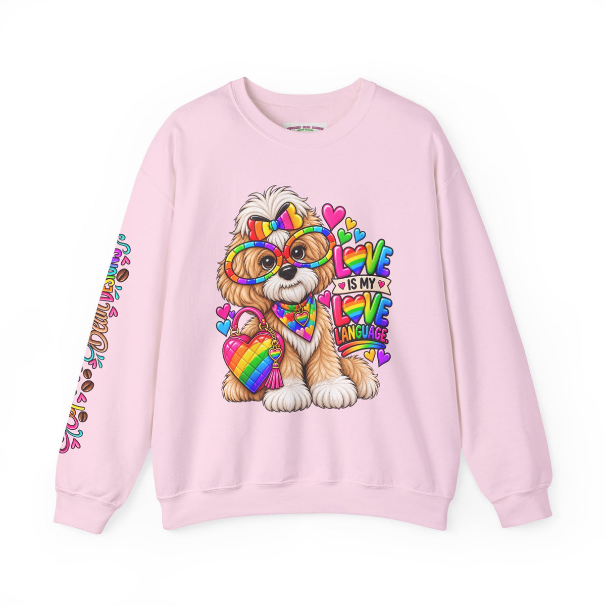 Rainbow Pup Crewneck Sweatshirt — "Love Is My Love Language" Cute Pride Dog Graphic