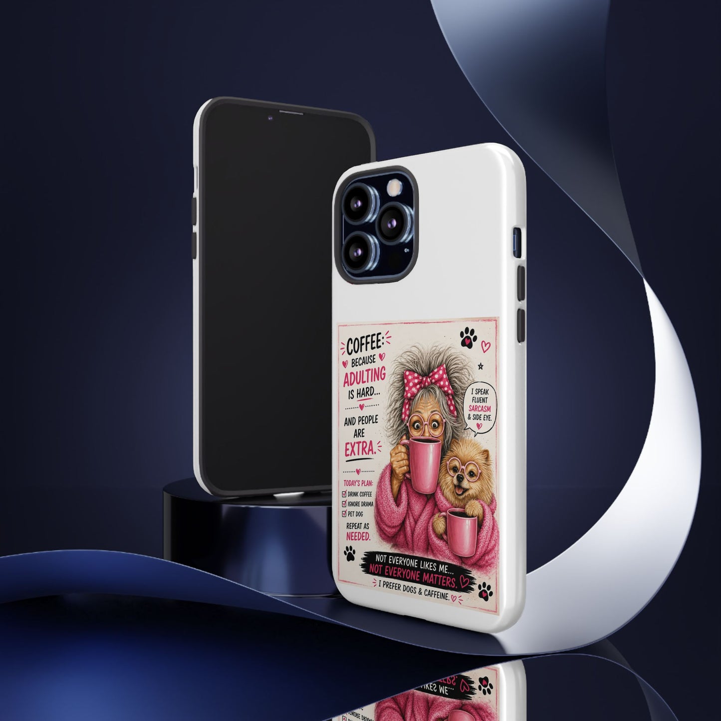 Perky Pearl and LattePhone Case — Funny "Adulting Is Hard" Cozy Design