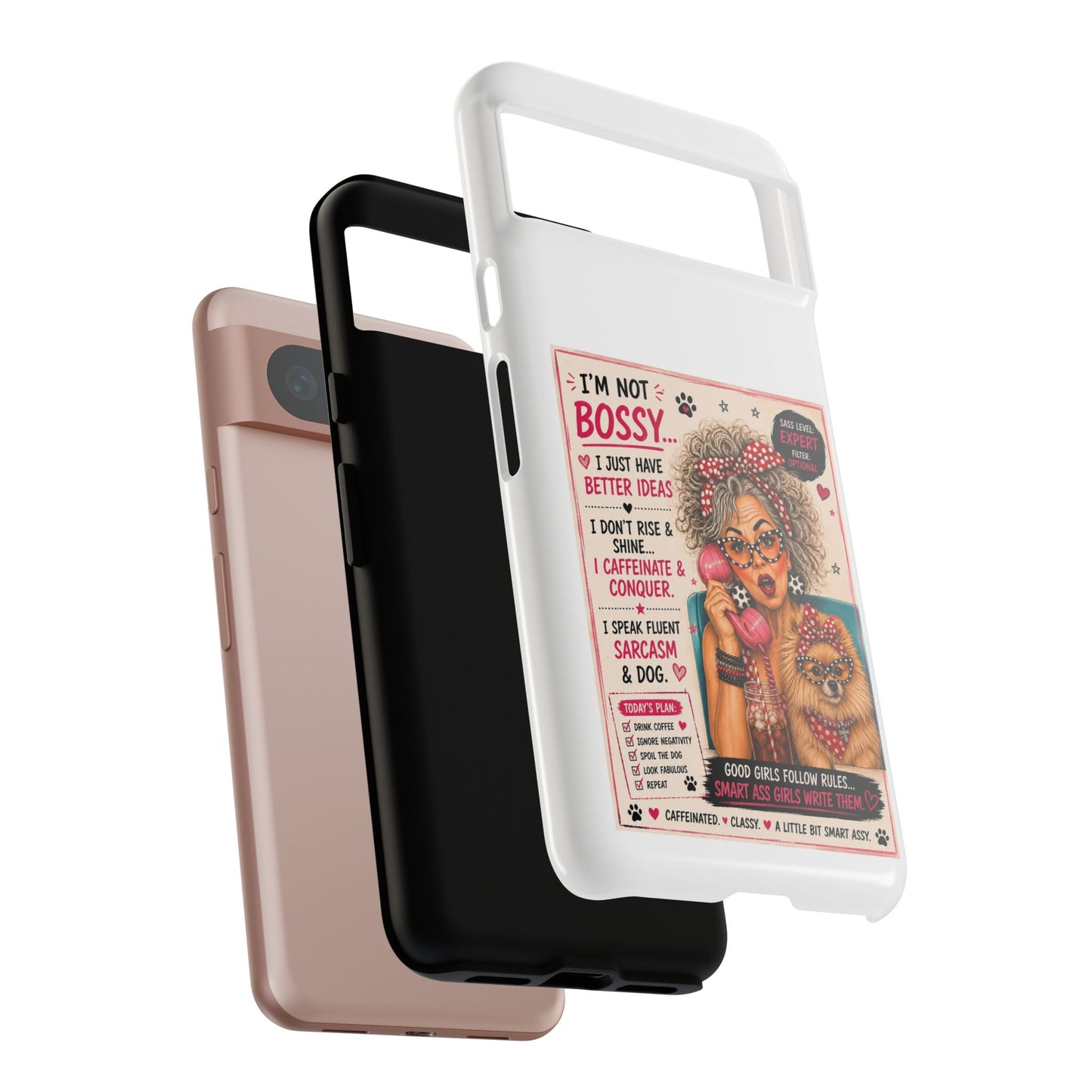 Perky Pearl and Latte Phone Case — "I'm Not Bossy" Funny Dog Lover & Sarcastic Woman Protective Tough Case