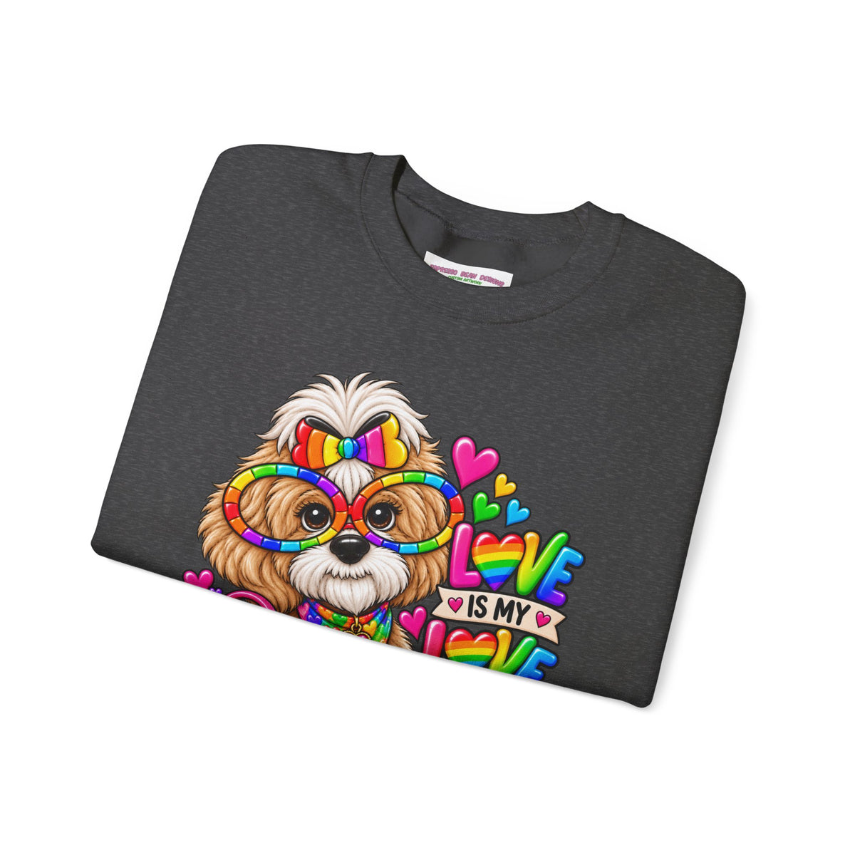 Rainbow Pup Crewneck Sweatshirt — "Love Is My Love Language" Cute Pride Dog Graphic