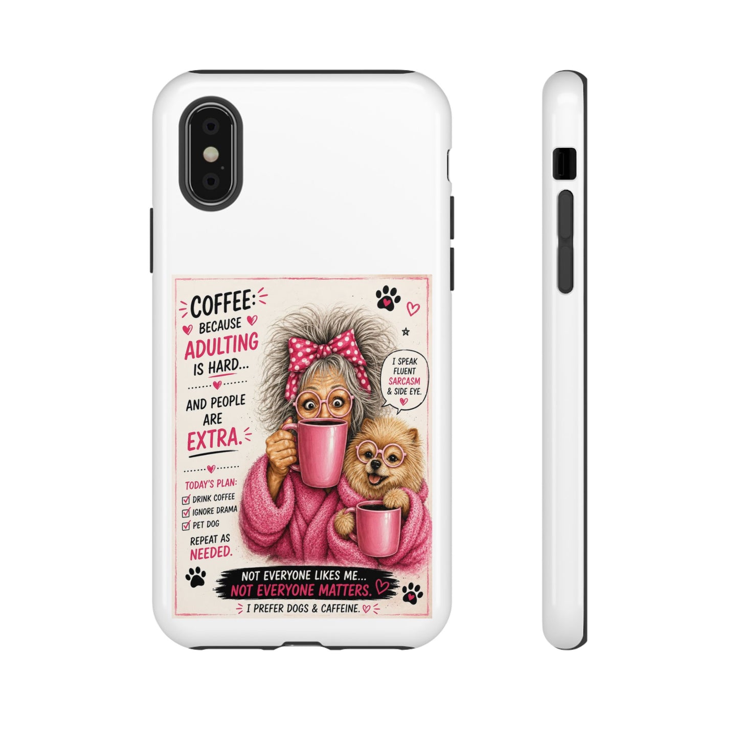 Perky Pearl and LattePhone Case — Funny "Adulting Is Hard" Cozy Design