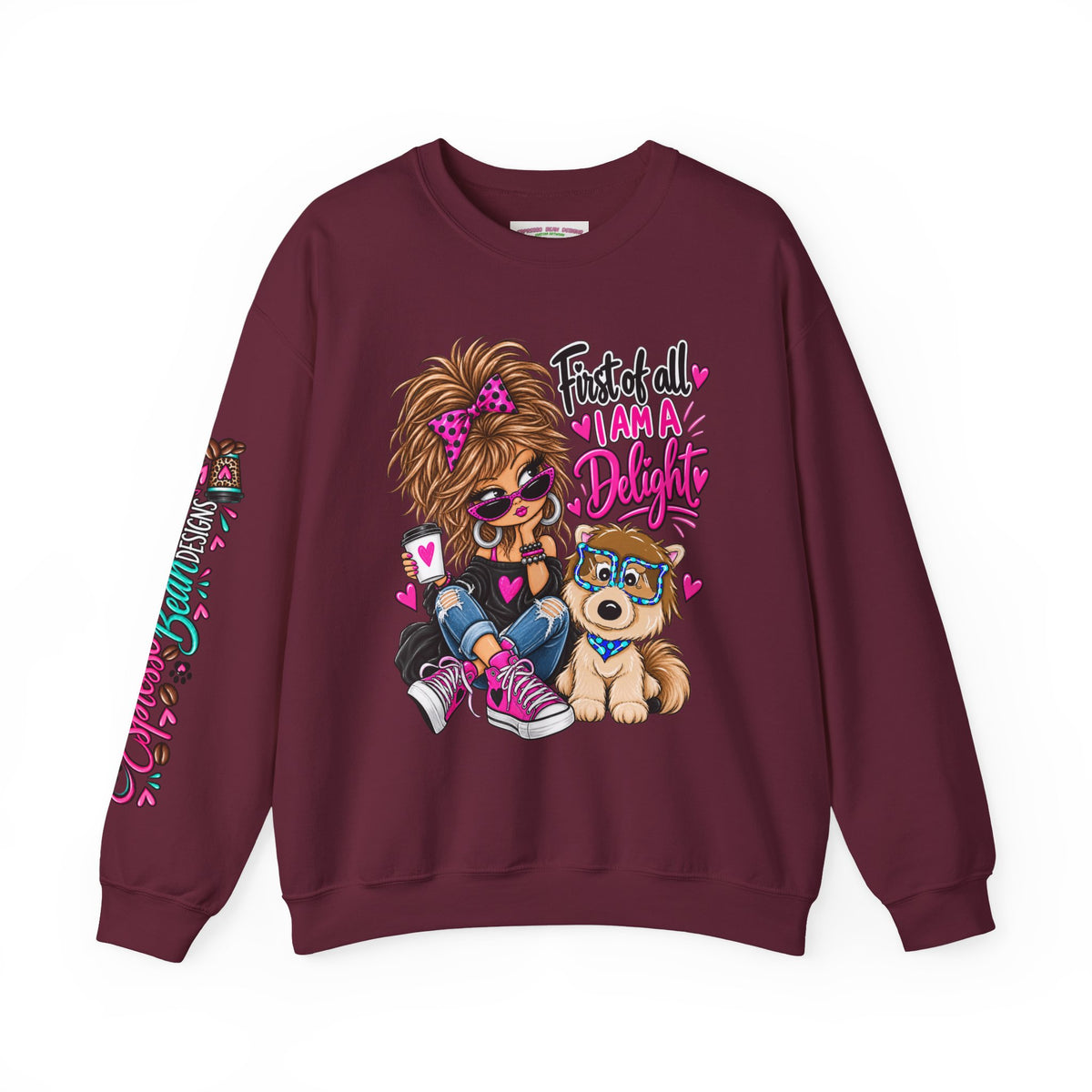 First of all I’m a delight Unisex Heavy Blend™ Crewneck Sweatshirt