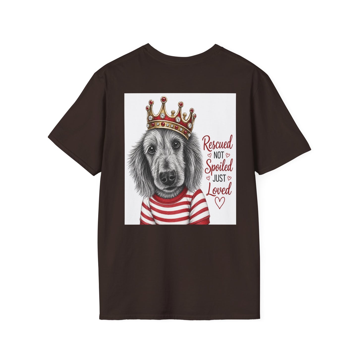 T-Shirt. Not spoiled just loved. Spirit a real rescued doggie