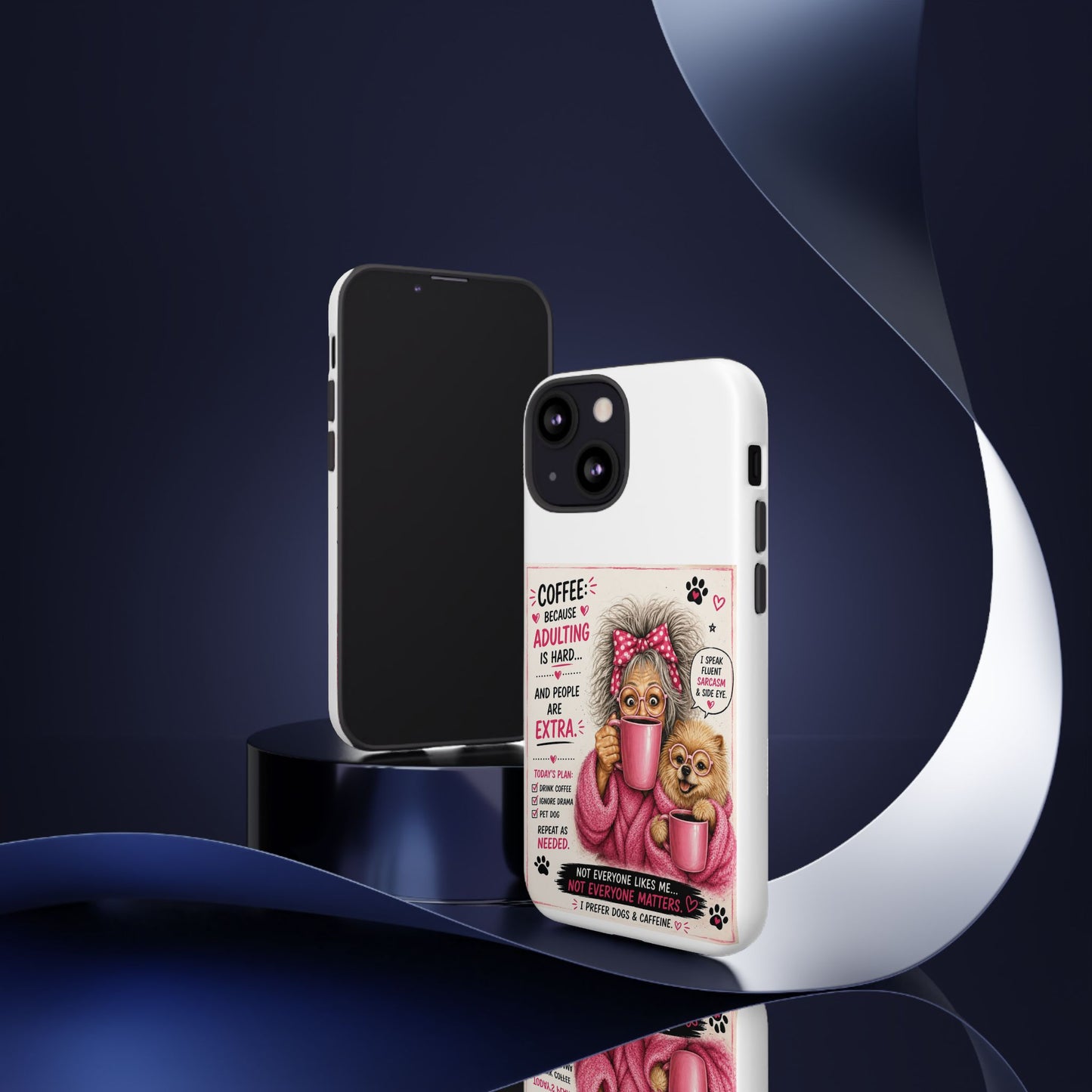 Perky Pearl and LattePhone Case — Funny "Adulting Is Hard" Cozy Design