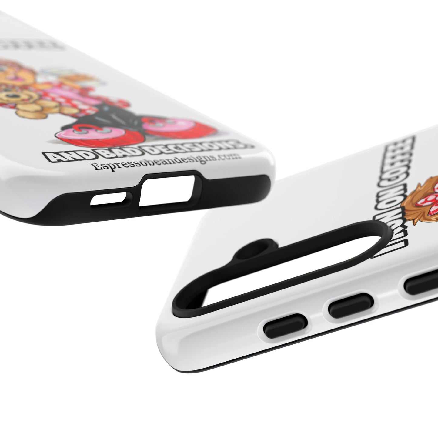 Coffee Lover Phone Case — "I Run on Coffee and Bad Decisions"