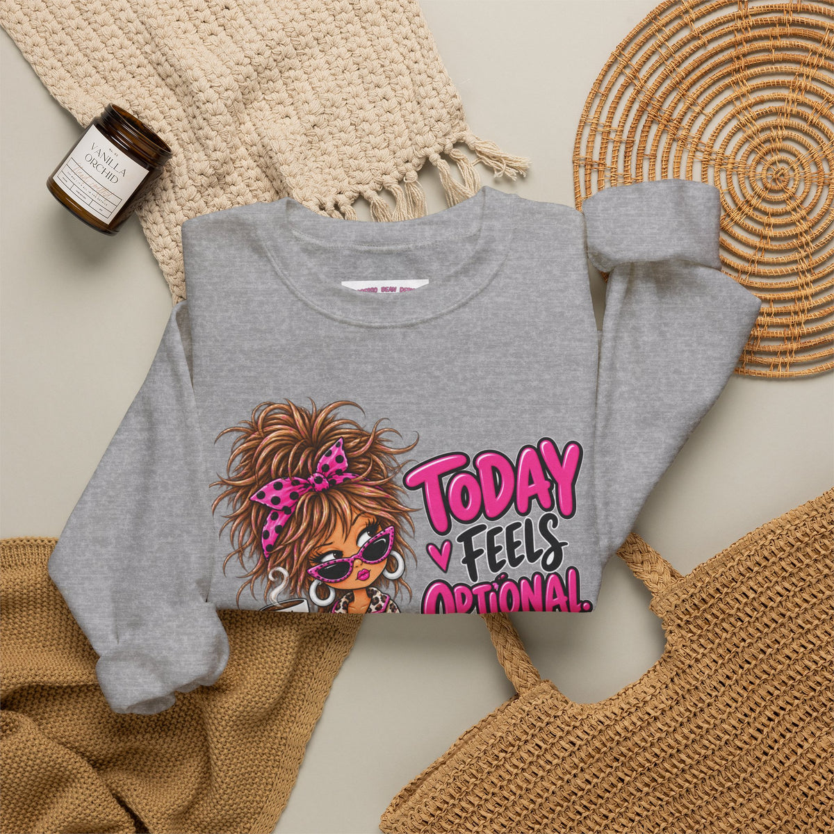 Crewneck Sweatshirt — "Today I Feel Optional" Cute Leopard Girl Graphic