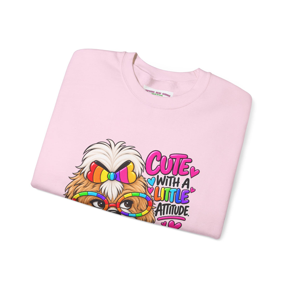 Cute Dog Crewneck Sweatshirt — "Cute With A Little Attitude" Colorful Puppy Design