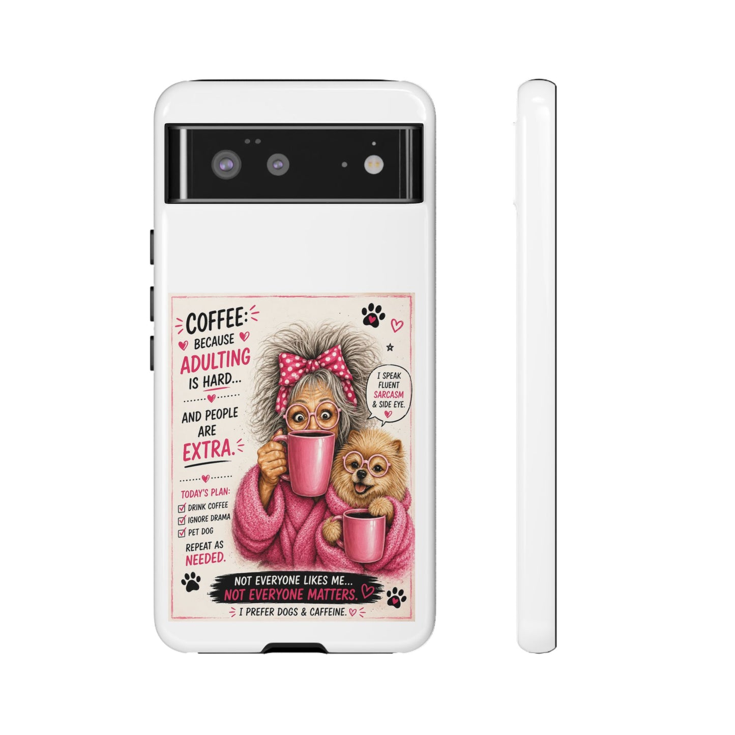 Perky Pearl and LattePhone Case — Funny "Adulting Is Hard" Cozy Design