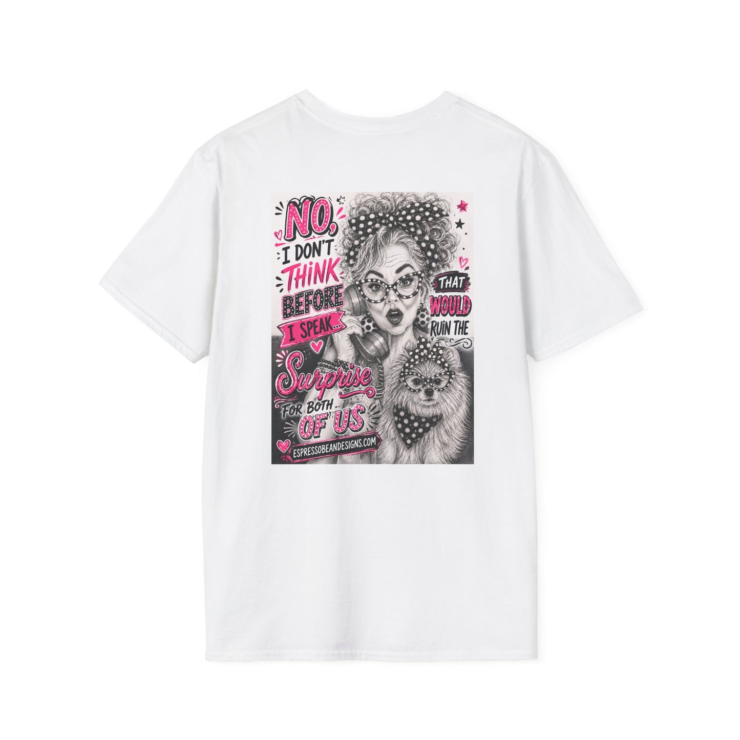 Perky Pearl. I don’t think before I speak T-Shirt