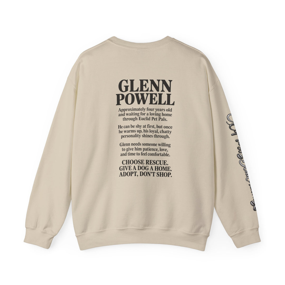 Rescue Dog Crewneck Sweatshirt — "Glenn Powell" Adopt Don’t Shop Design
