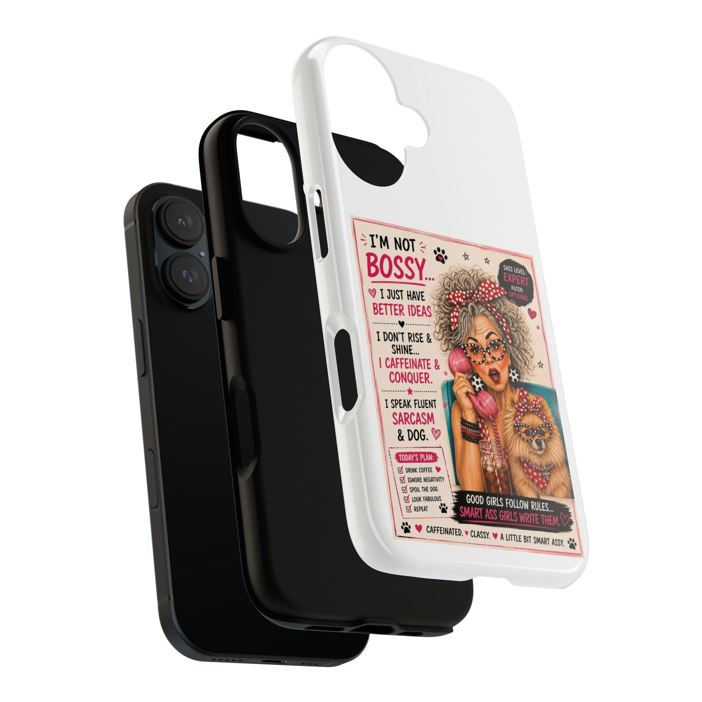 Perky Pearl and Latte Phone Case — "I'm Not Bossy" Funny Dog Lover & Sarcastic Woman Protective Tough Case