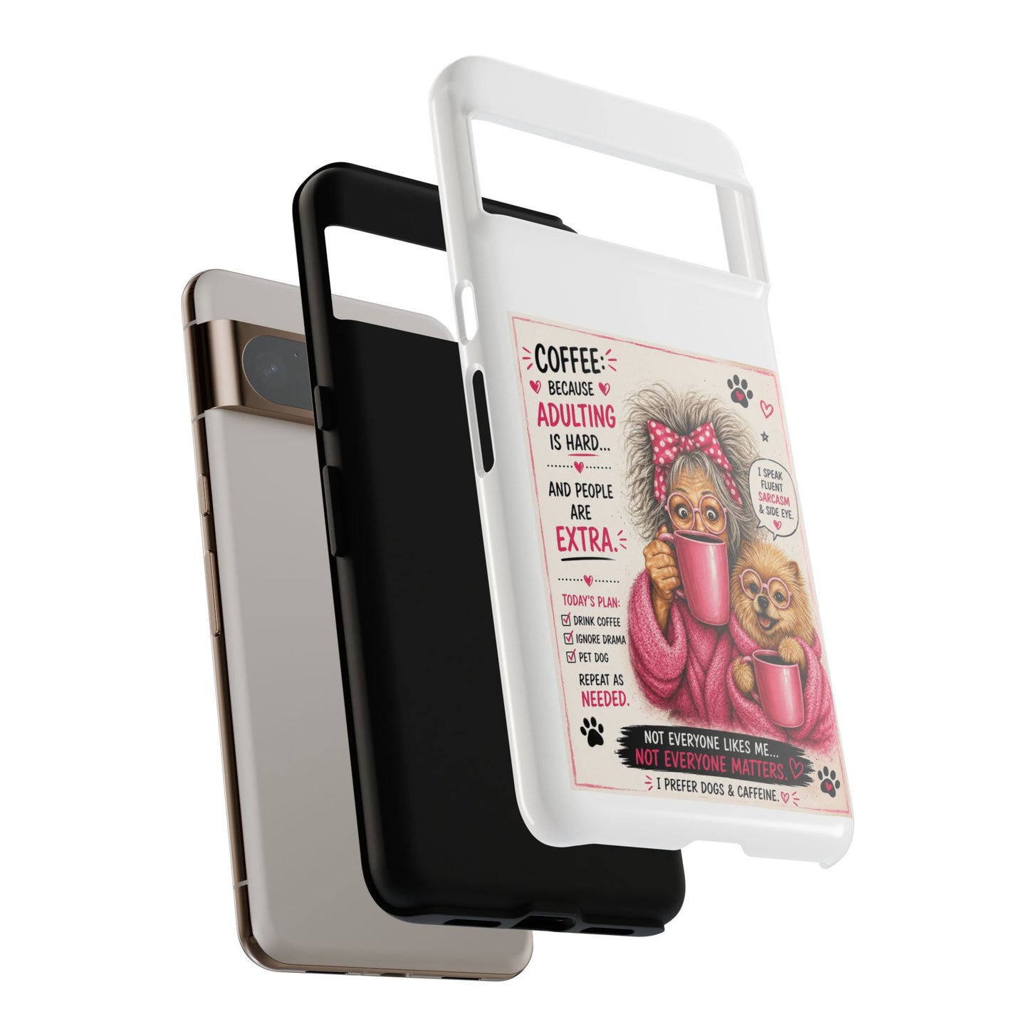 Perky Pearl and LattePhone Case — Funny "Adulting Is Hard" Cozy Design
