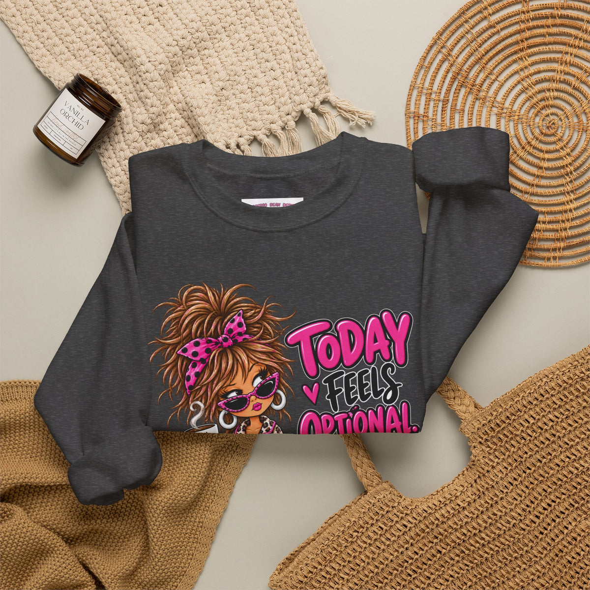 Crewneck Sweatshirt — "Today I Feel Optional" Cute Leopard Girl Graphic