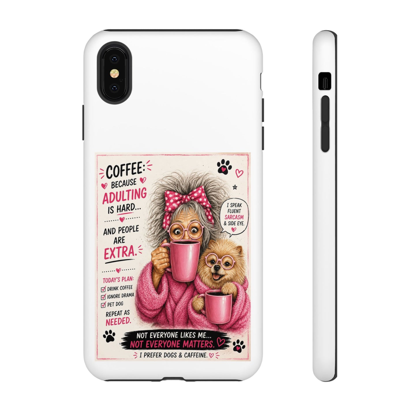 Perky Pearl and LattePhone Case — Funny "Adulting Is Hard" Cozy Design