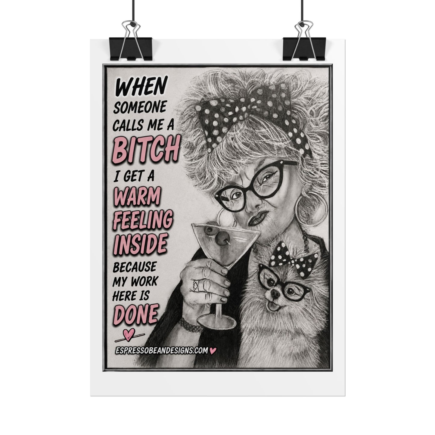 Rolled Poster — Vintage Glam 'When Someone Calls Me a Bitch' Humorous Wall Art