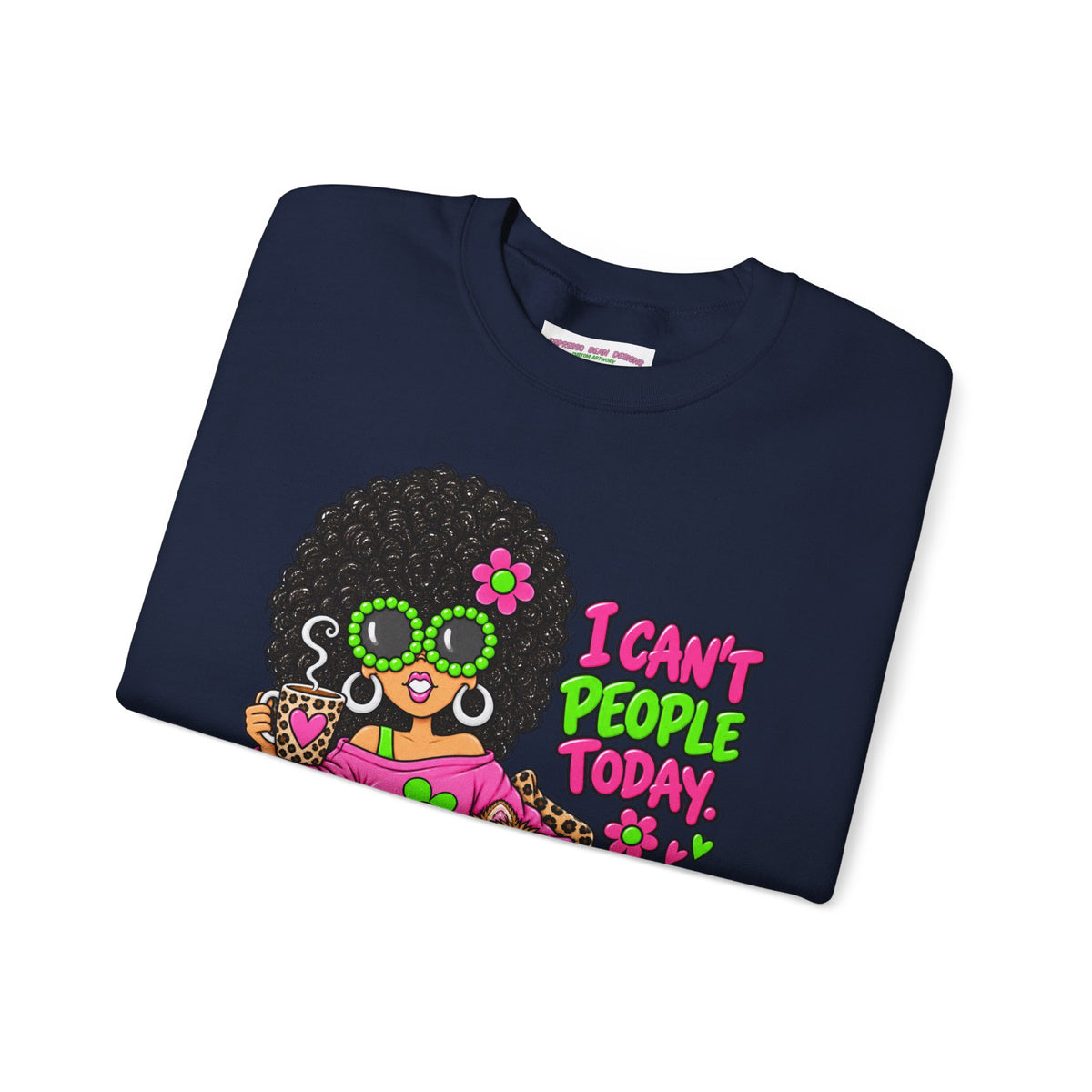 Crewneck Sweatshirt — Retro 'I Can't People Today' Girl & Leopard Graphic