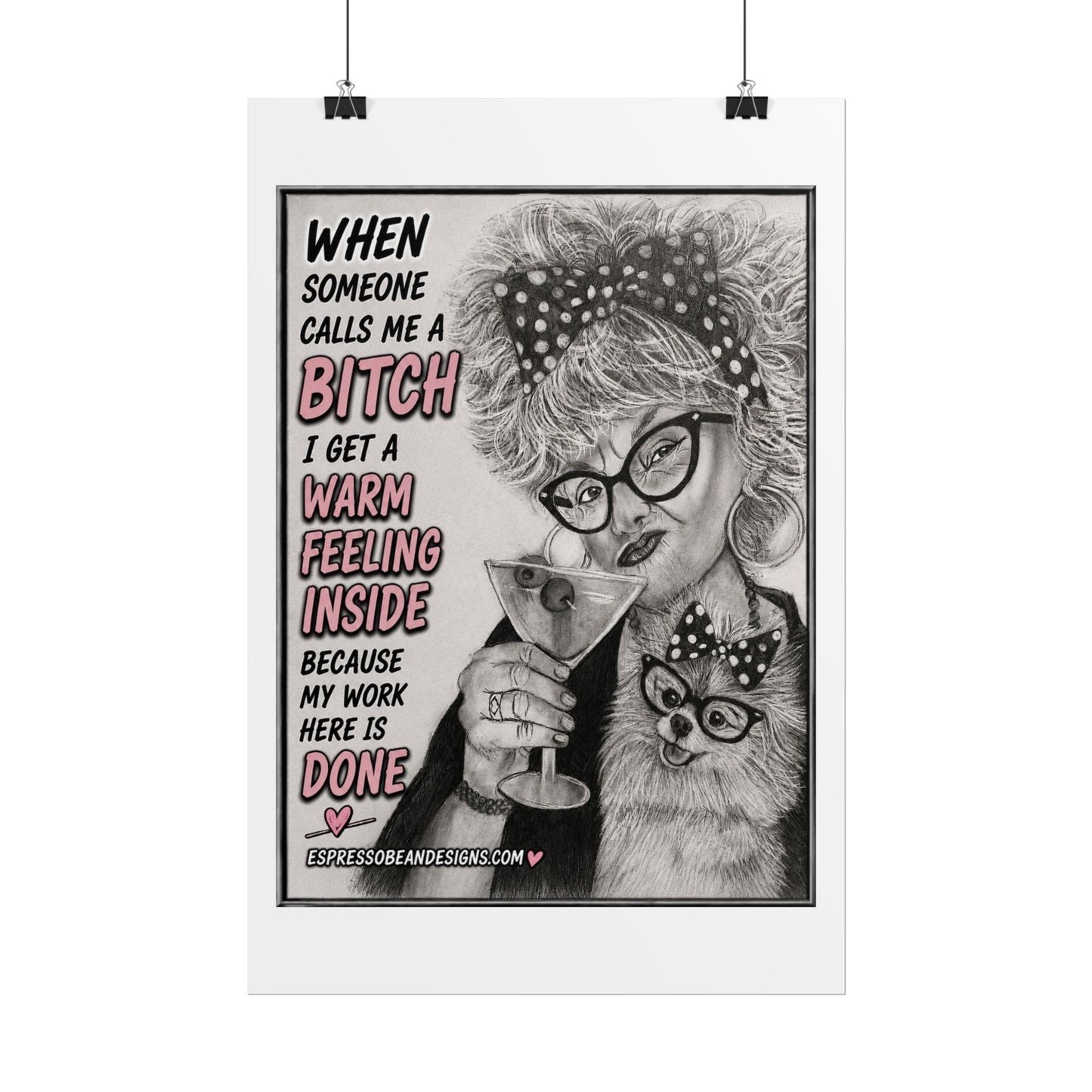 Rolled Poster — Vintage Glam 'When Someone Calls Me a Bitch' Humorous Wall Art