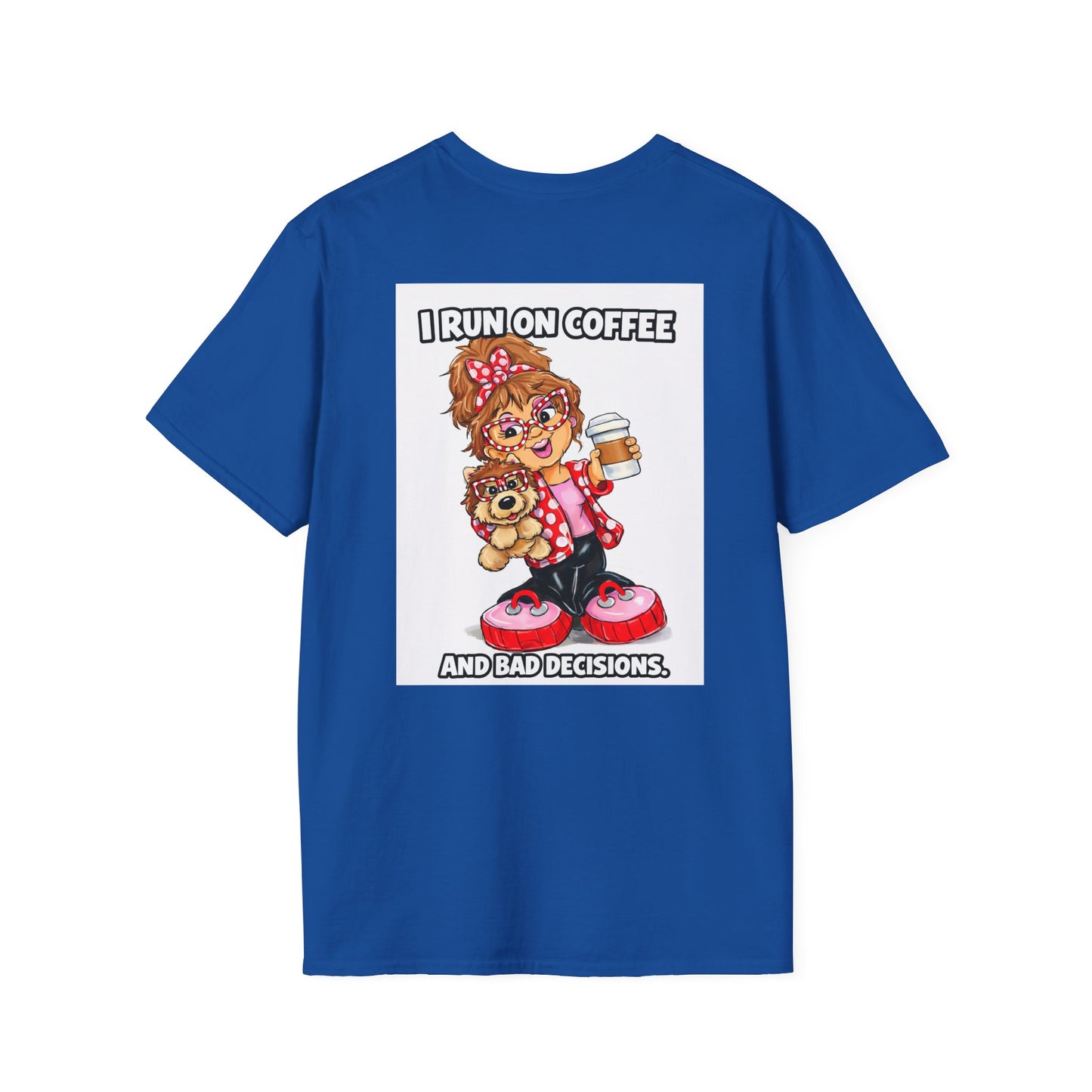 T-Shirt — I run on coffee