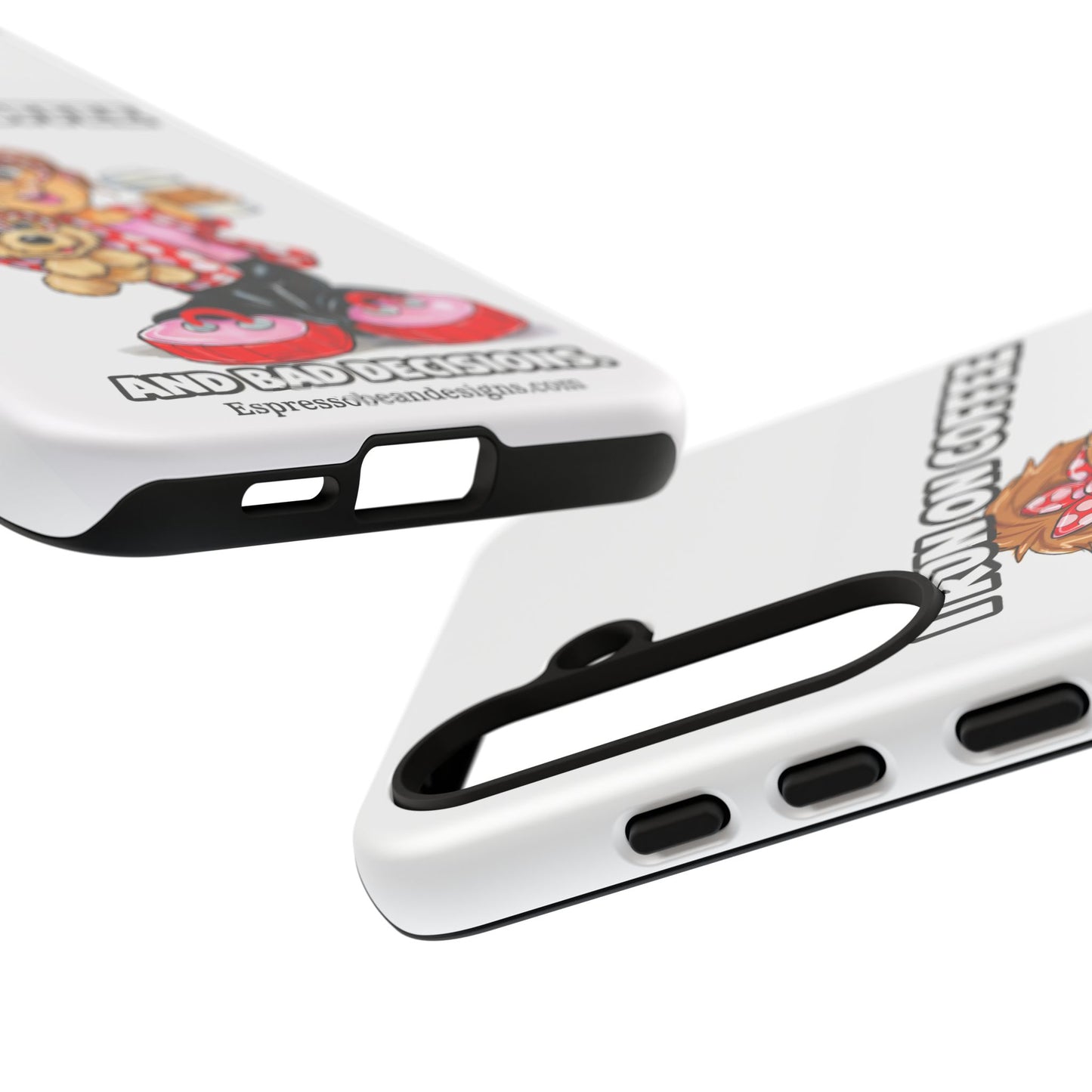 Coffee Lover Phone Case — "I Run on Coffee and Bad Decisions"