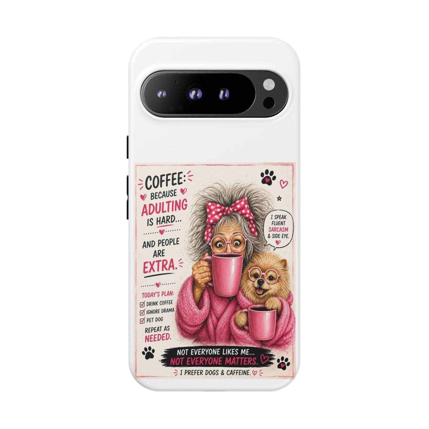 Perky Pearl and LattePhone Case — Funny "Adulting Is Hard" Cozy Design