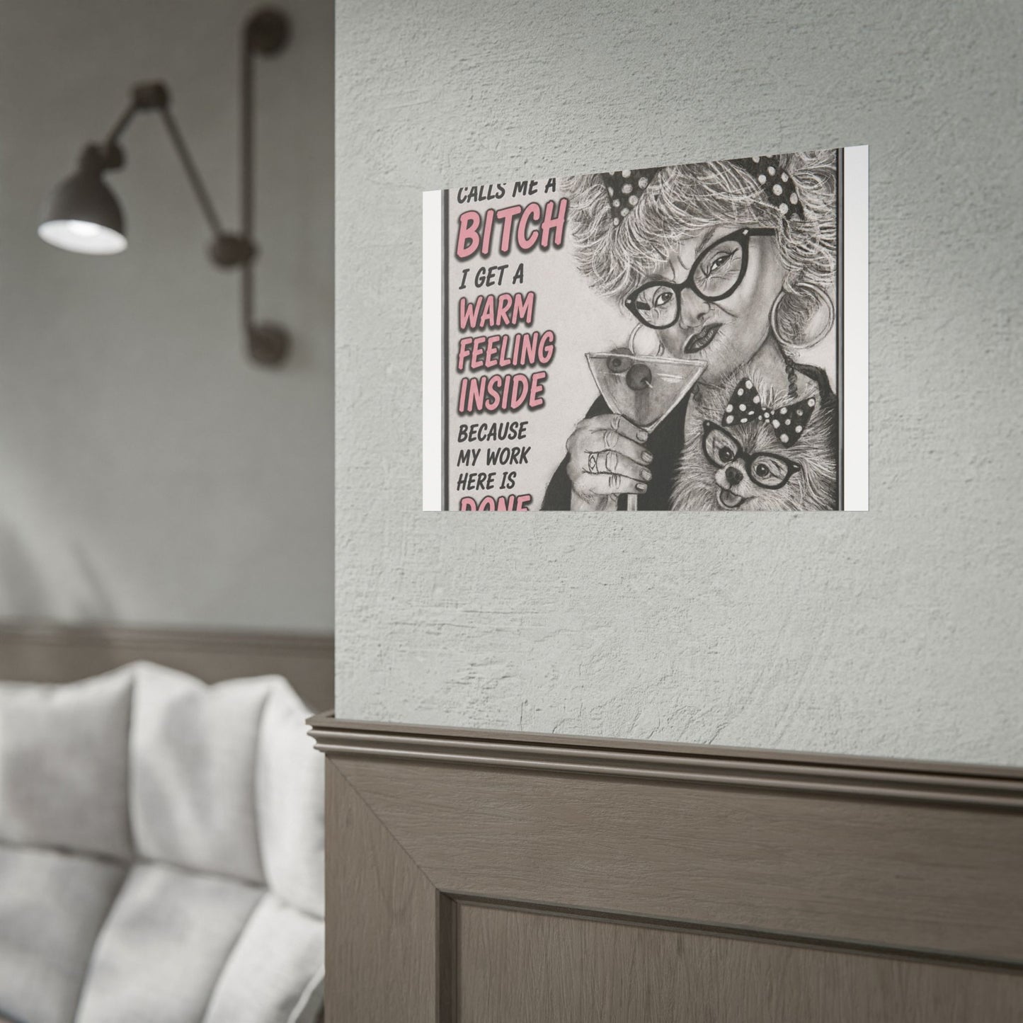 Rolled Poster — Vintage Glam 'When Someone Calls Me a Bitch' Humorous Wall Art