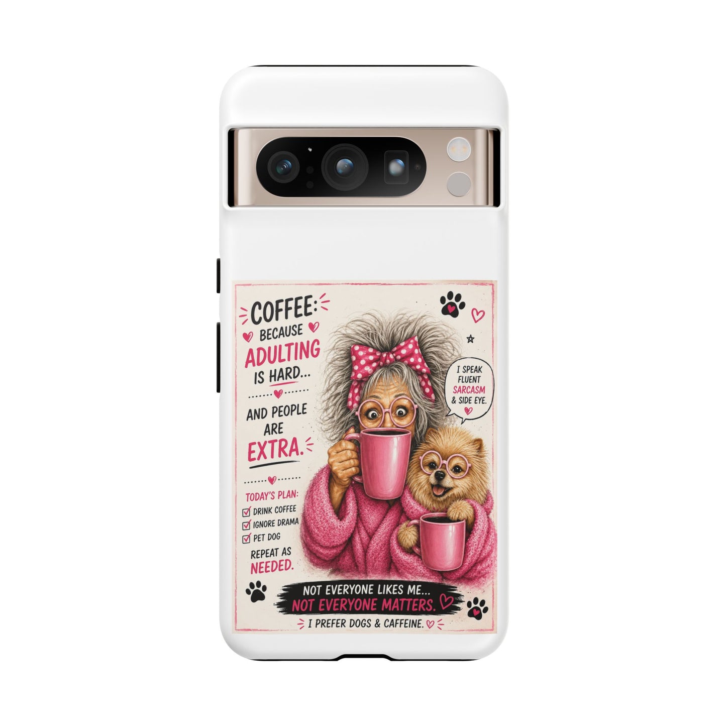 Perky Pearl and LattePhone Case — Funny "Adulting Is Hard" Cozy Design