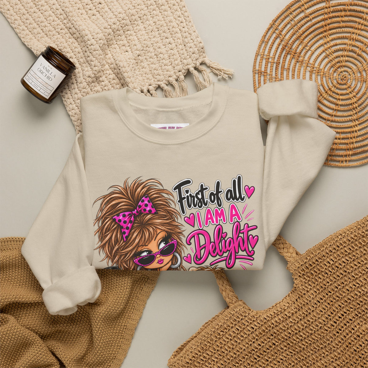 First of all I’m a delight Unisex Heavy Blend™ Crewneck Sweatshirt