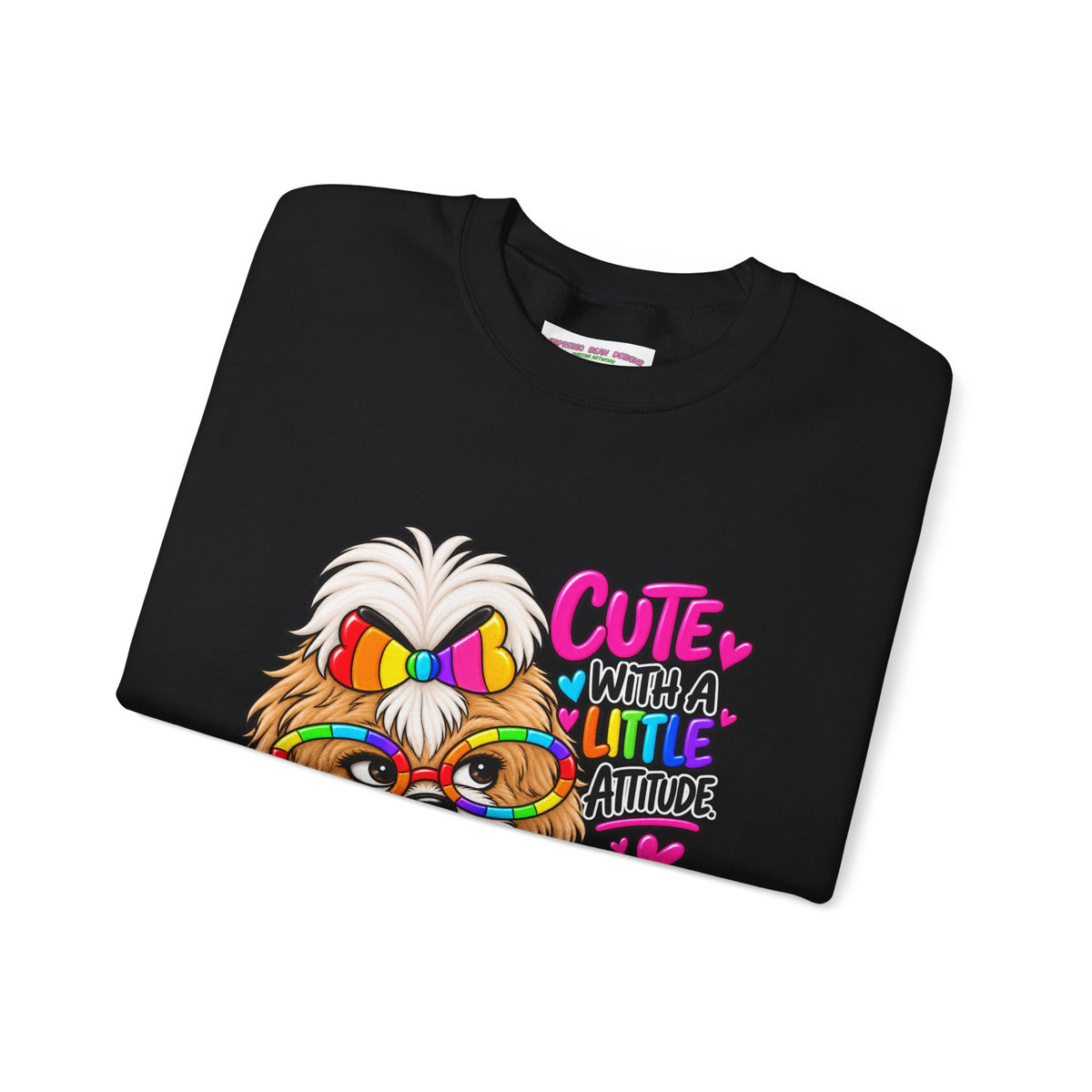 Cute Dog Crewneck Sweatshirt — "Cute With A Little Attitude" Colorful Puppy Design