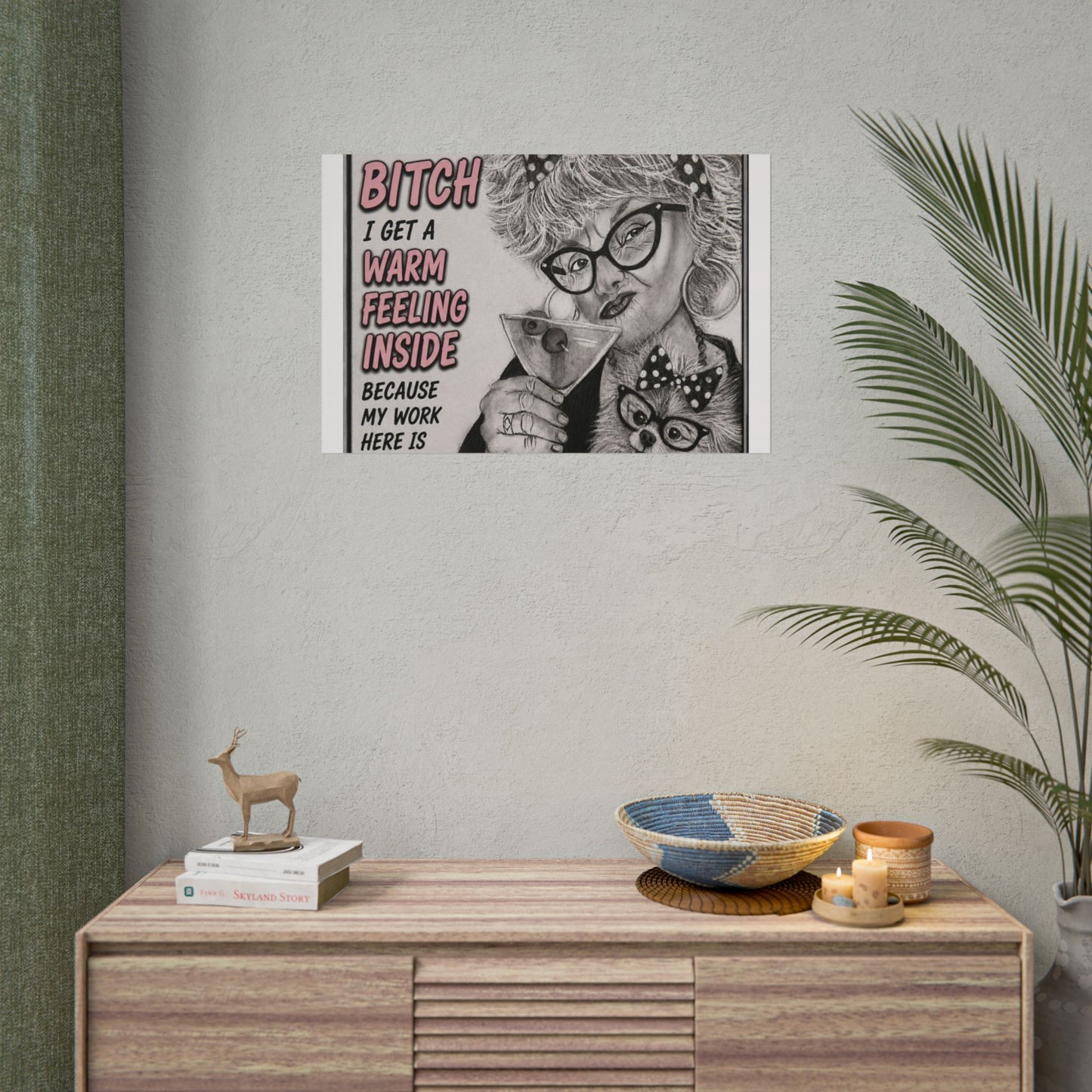 Rolled Poster — Vintage Glam 'When Someone Calls Me a Bitch' Humorous Wall Art
