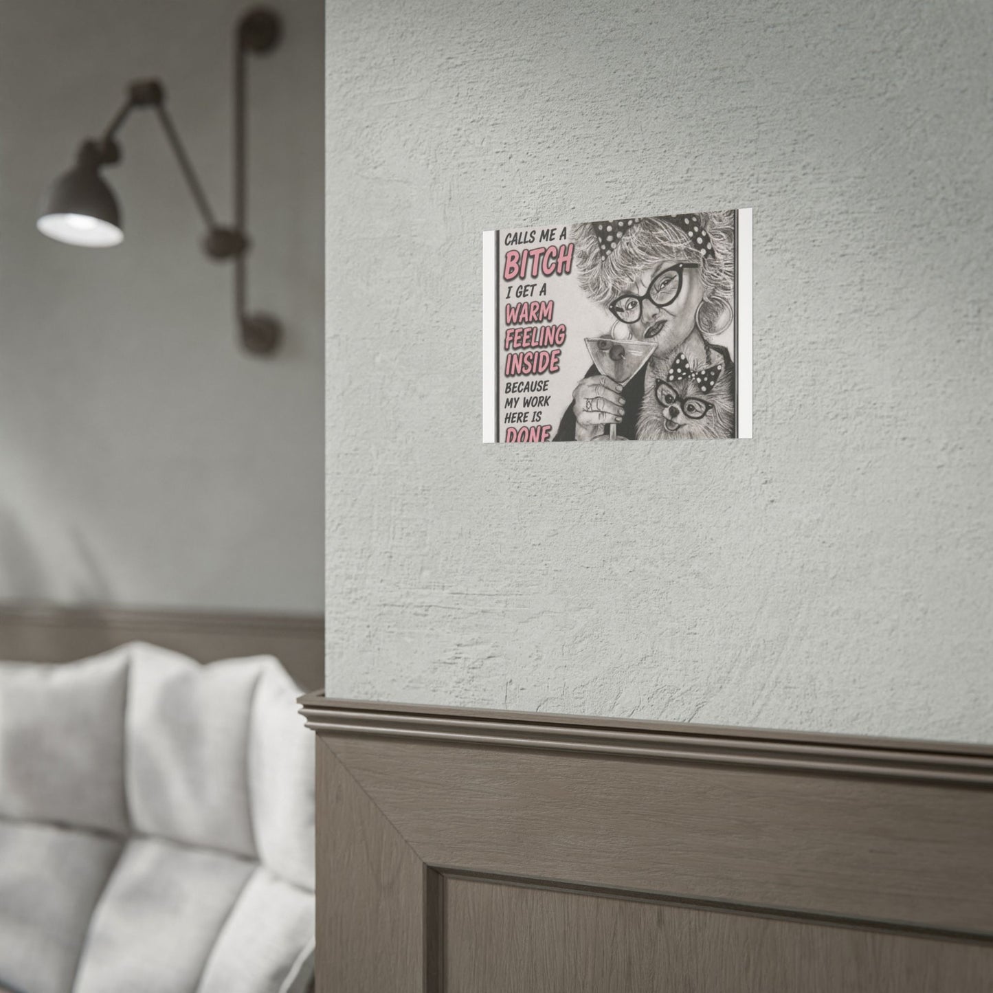 Rolled Poster — Vintage Glam 'When Someone Calls Me a Bitch' Humorous Wall Art